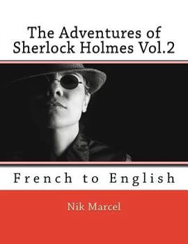 Paperback The Adventures of Sherlock Holmes Vol.2: French to English Book