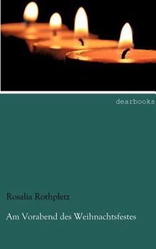 Paperback Am Vorabend Des Weihnachtsfestes [German] Book