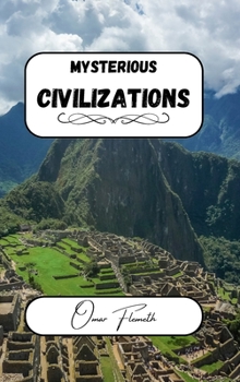 Hardcover Mysterious Civilizations: Enygma Chronicles Book