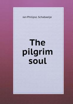 Paperback The pilgrim soul Book