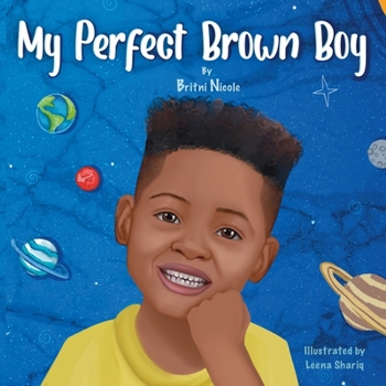 Paperback My Perfect Brown Boy Book