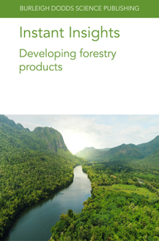 Paperback Instant Insights: Developing Forestry Products Book