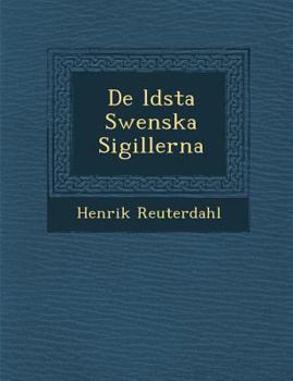 Paperback De �ldsta Swenska Sigillerna Book