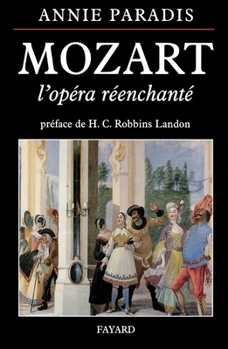Paperback Mozart l'opéra réenchanté [French] Book