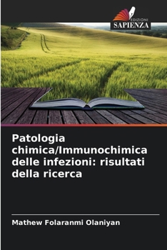 Paperback Patologia chimica/Immunochimica delle infezioni: risultati della ricerca [Italian] Book