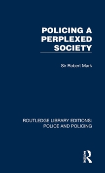 Hardcover Policing a Perplexed Society Book