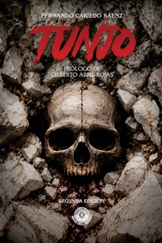Paperback Tunjo: Segunda Edición [Spanish] Book