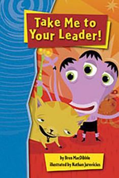 Paperback Rigby Gigglers: Student Reader Boldly Blue Take Me to Your Leader Book