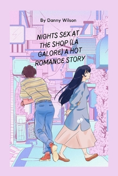 Paperback Nights sex at the shop (La galore) A hot Romance Story Book