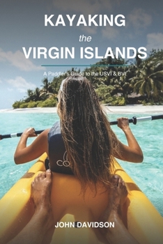 Paperback Kayaking the Virgin Islands Book