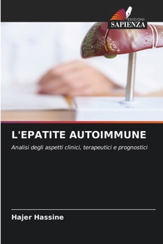 L'Epatite Autoimmune (Italian Edition)