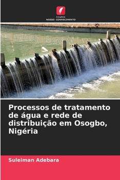 Paperback Processos de tratamento de água e rede de distribuição em Osogbo, Nigéria [Portuguese] Book