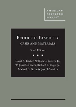 Hardcover Products Liability, Cases and Materials (American Casebook Series) Book