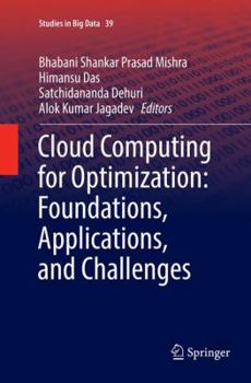 Paperback Cloud Computing for Optimization: Foundations, Applications, and Challenges Book