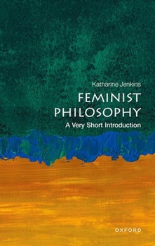 Paperback Feminist Philosophy: A Very Short Introduction Book