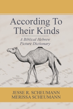 Paperback According to their Kinds: A Biblical Hebrew Picture Dictionary Book
