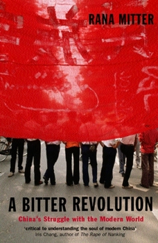 Paperback A Bitter Revolution China's Struggle with the Modern World (Paperback) Book