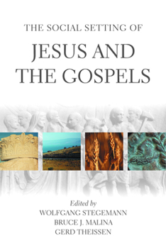 Paperback The Social Setting of Jesus and the Gospels Book