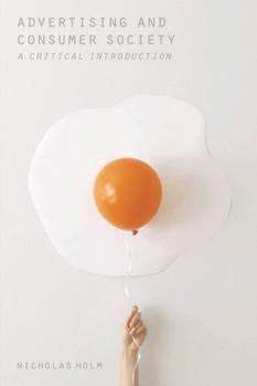 Paperback Advertising and Consumer Society: A Critical Introduction Book