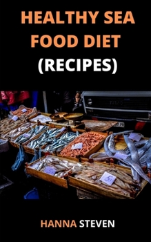 Paperback Healthy Sea Food Diet (Recipes) Book