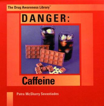 Hardcover Danger: Caffeine Book