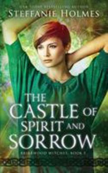 Paperback The Castle of Spirit and Sorrow Book
