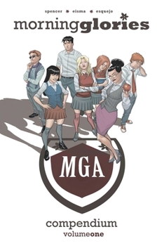 Morning Glories Volume 1 Compendium - Book  of the Morning Glories