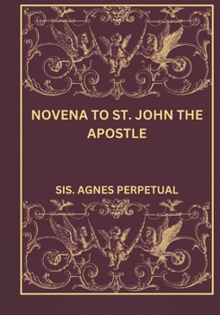 Paperback Novena to St. John the apostle Book