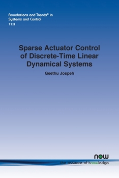 Paperback Sparse Actuator Control of Discrete-Time Linear Dynamical Systems Book