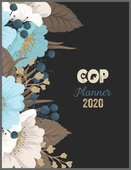 Paperback COP Planner 2020: 2020 Calendar, Daily Weekly Planner with Monthly quick-view/over view with 2020 Planner Book