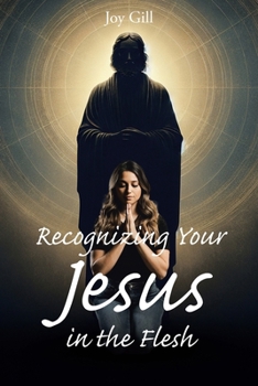 Paperback Recognizing Your Jesus in the Flesh Book