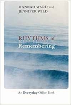 Paperback Rhythms of Remembering: An Everyday Office Book