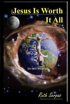 Paperback Jesus Is Worth It All Book