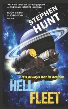 Paperback Hell Fleet: a science fiction adventure of fire and blood and fury.: Book 5 of the Sliding Void space opera series Book