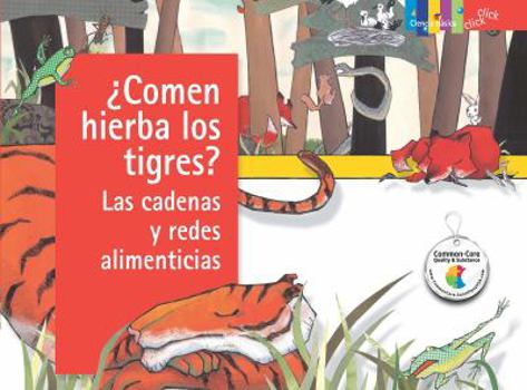 Paperback ¿comen Hierba Los Tigres? Las Cadenas Y Redes Alimenticias [Spanish] Book