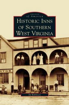 Hardcover Historic Inns of Southern West Virginia Book