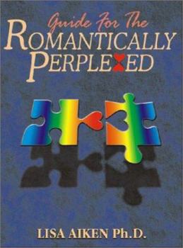 Hardcover The Guide for the Romantically Perplexed Book