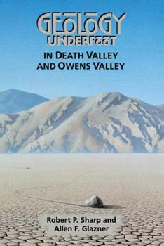 Paperback Geology Underfoot in Death Valley and Owens Valley Book