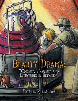 Paperback Beauty Drama: ''Comedy, Tragedy and Everything in Between'' Book