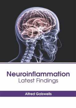 Hardcover Neuroinflammation: Latest Findings Book