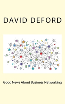 Paperback Good News About Business Networking Book