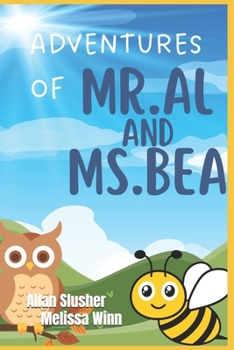 Paperback Adventures of Mr. Al and Ms. Bea Book