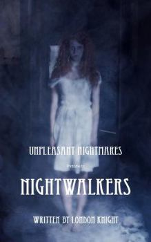 Paperback Unpleasant Nightmares: Nightwalkers Book