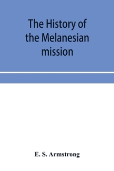 Paperback The history of the Melanesian mission Book