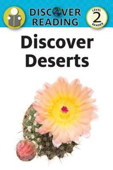 Paperback Discover Deserts: Level 2 Reader Book