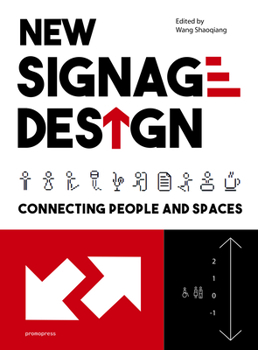 Paperback New Signage Design: Connecting People & Spaces Book