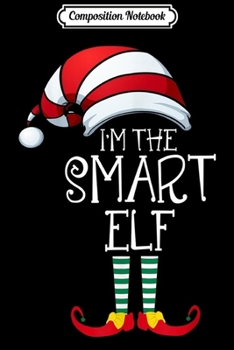 Composition Notebook: I'm The Tall Elf Family Matching Christmas Gift Group Long Sleeve  Journal/Notebook Blank Lined Ruled 6x9 100 Pages