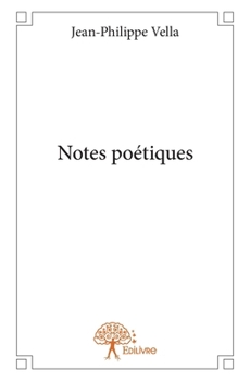 Paperback Notes poétiques [French] Book