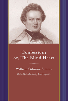 Paperback Confession; Or, the Blind Heart: A Domestic Story Book