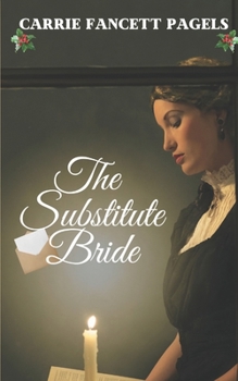The Substitute Bride - Book  of the O Little Town of Christmas